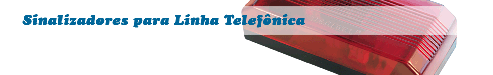 Sinalizadores Para Linha Telefônica