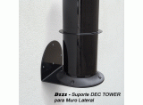 D121 - Suporte para DEC TOWER em  Muros Dentados.